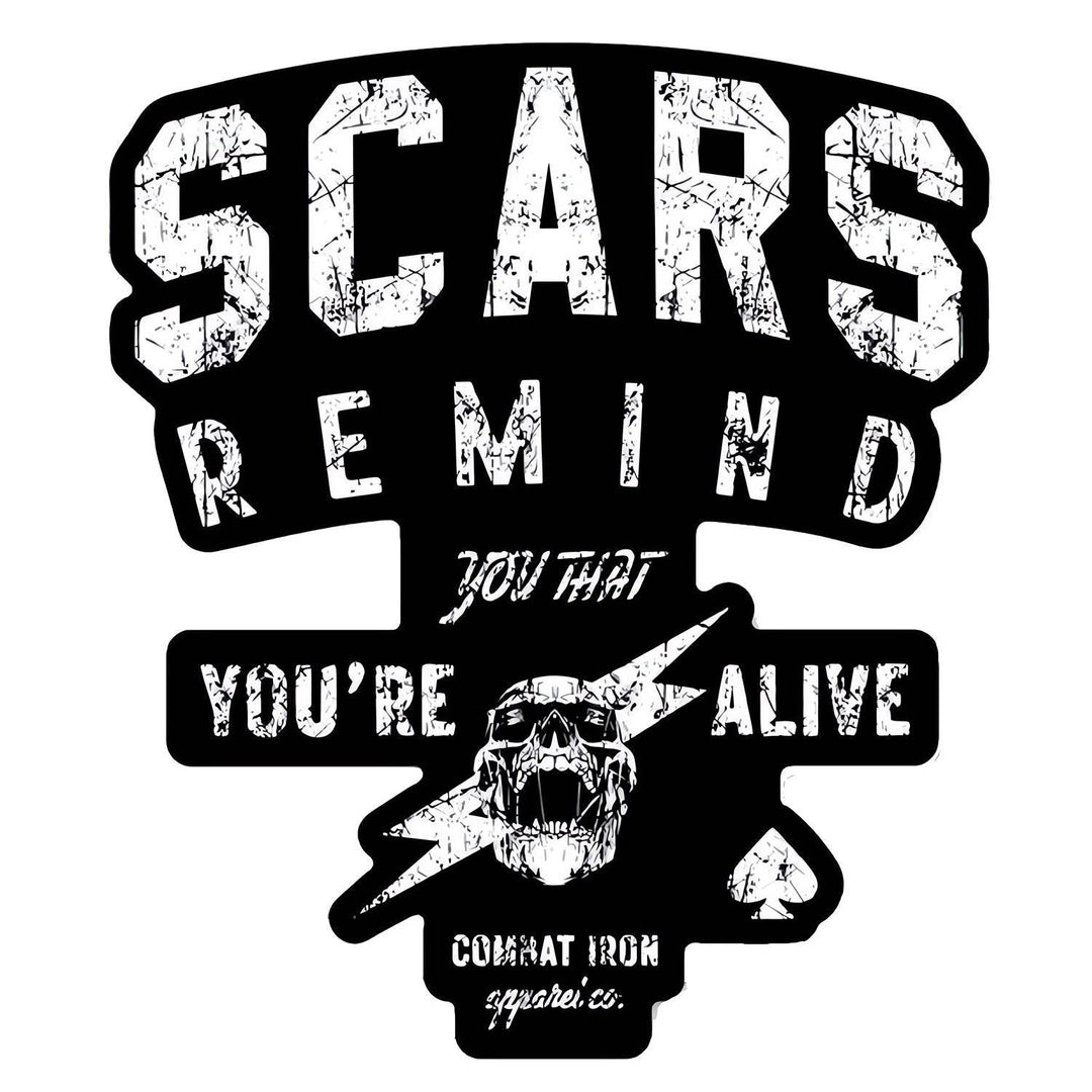 Scars Remind You That You're Alive Decal - DECAL - One Revolver Surfboards