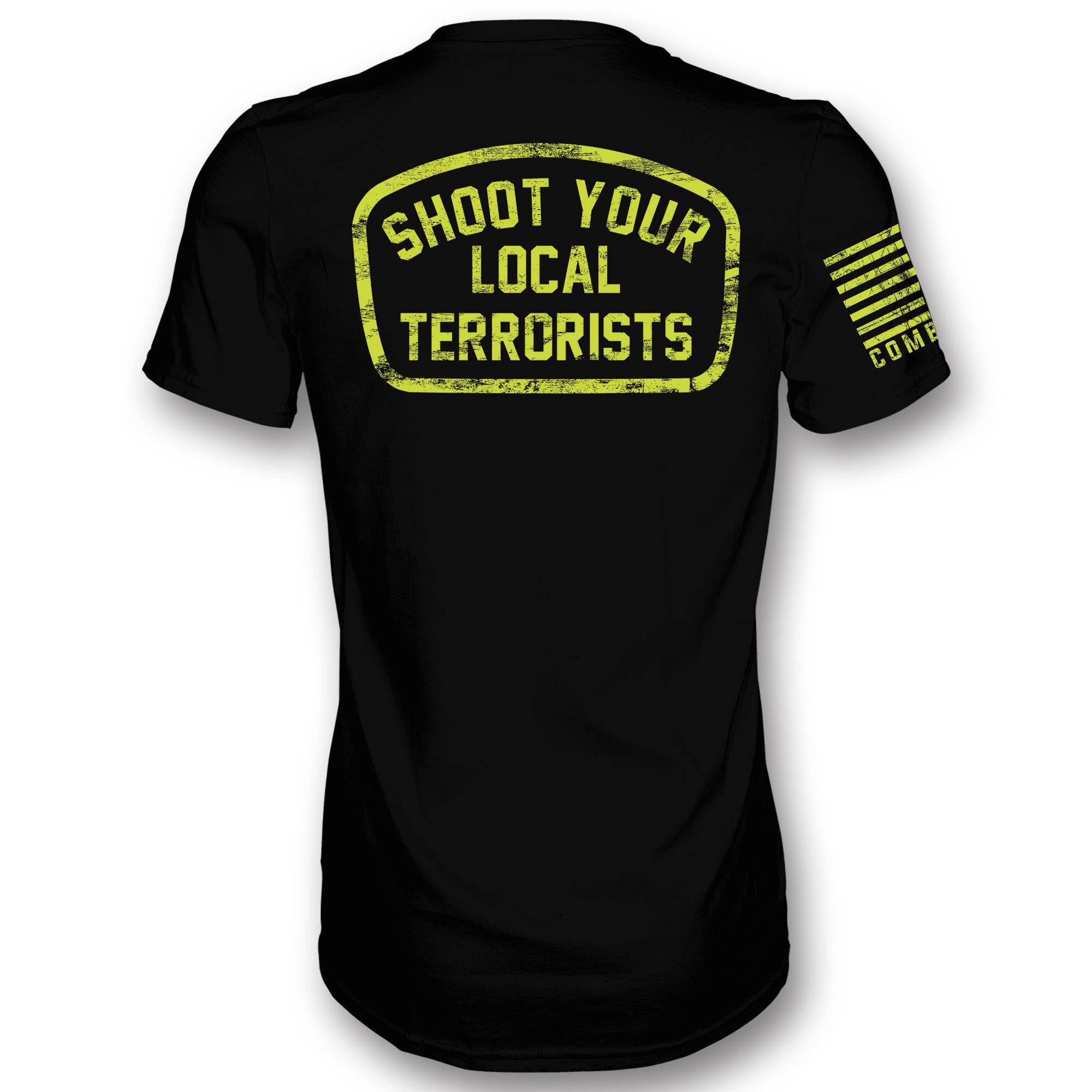 Shoot Your Local Terrorists Men's T-Shirt - One Revolver Surfboards
