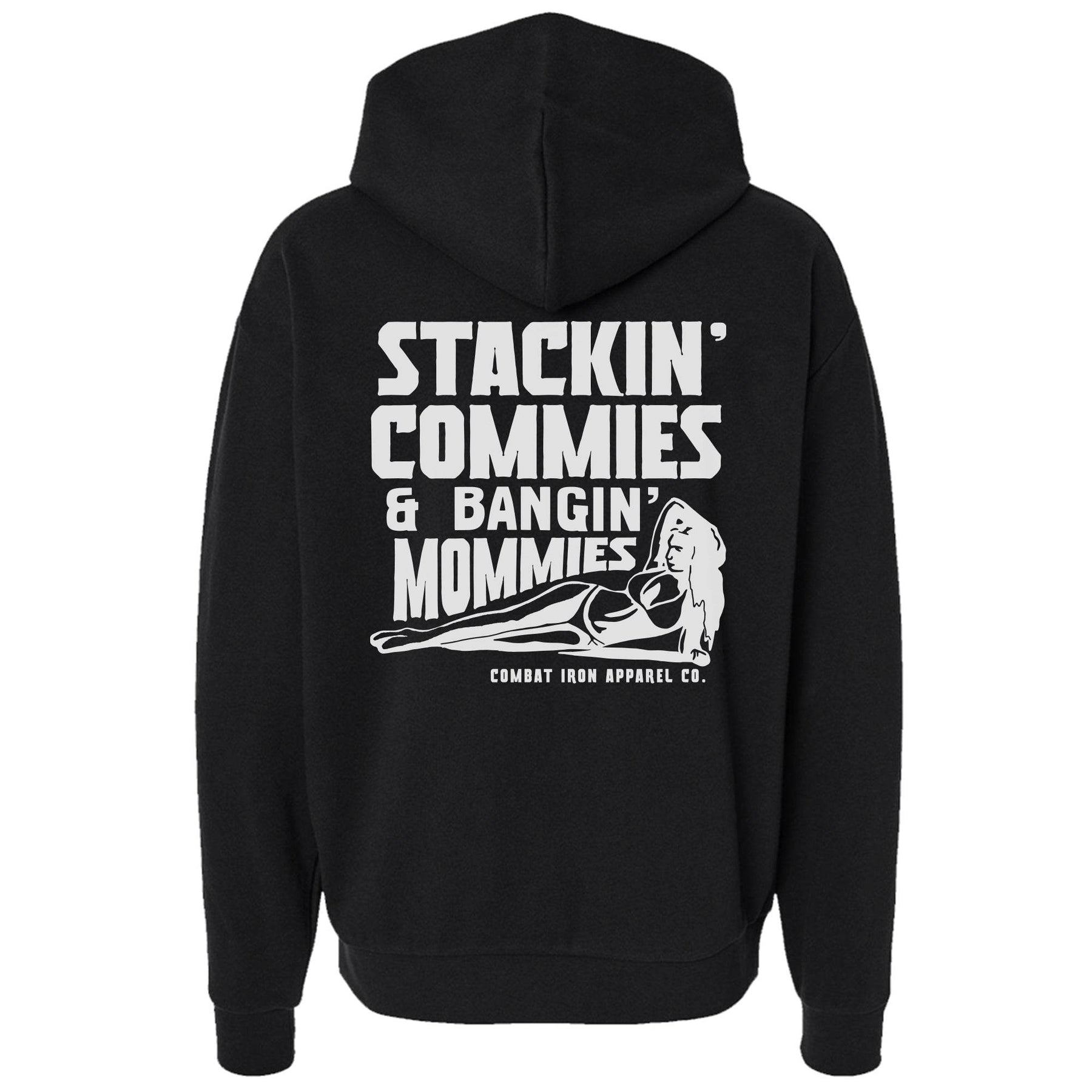 Stackin' Commies & Bangin' Mommies Fleece Lined Hoodies - One Revolver Surfboards