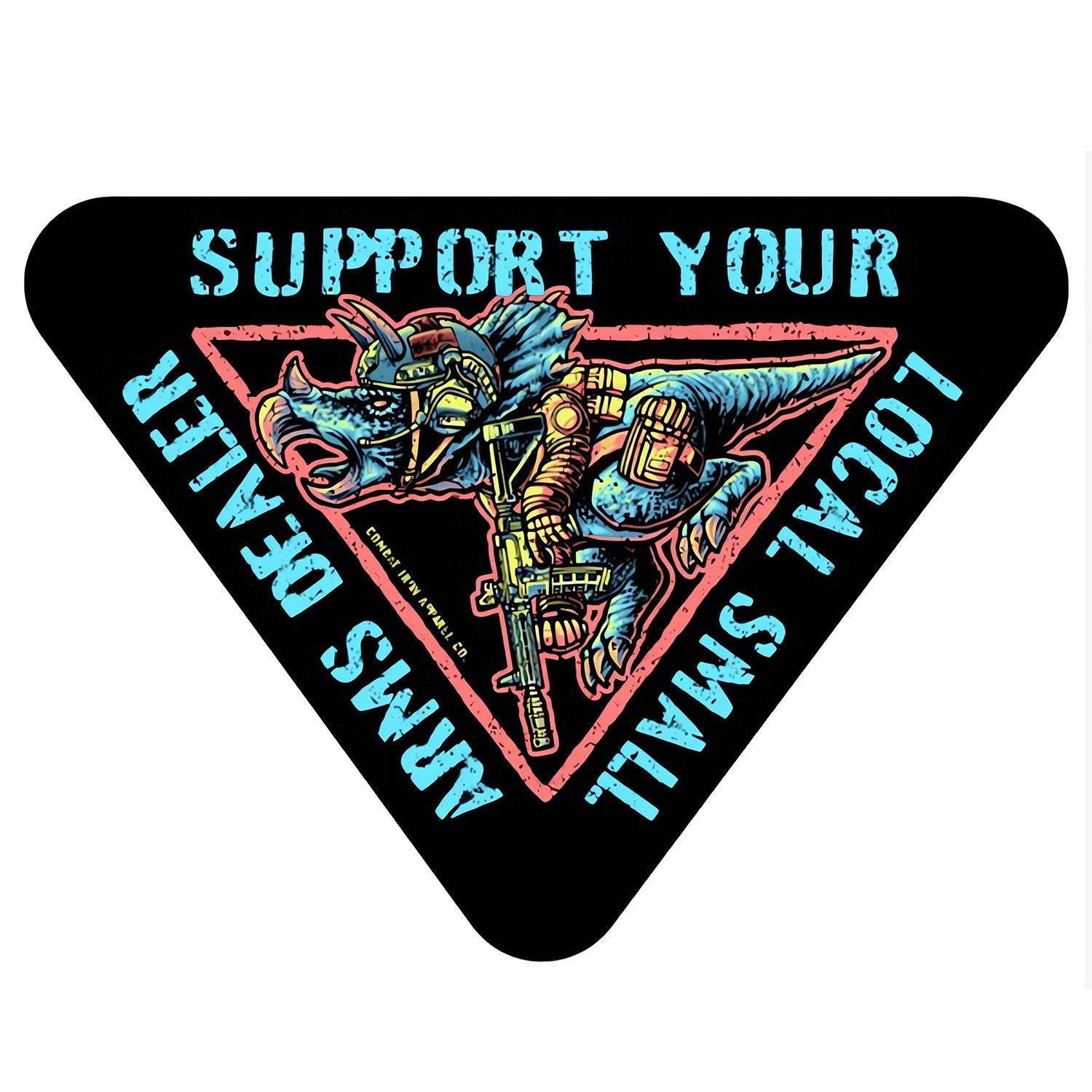 Support Your Local Small Arms Dealer Dinosaur Decal Sticker - One Revolver Surfboards