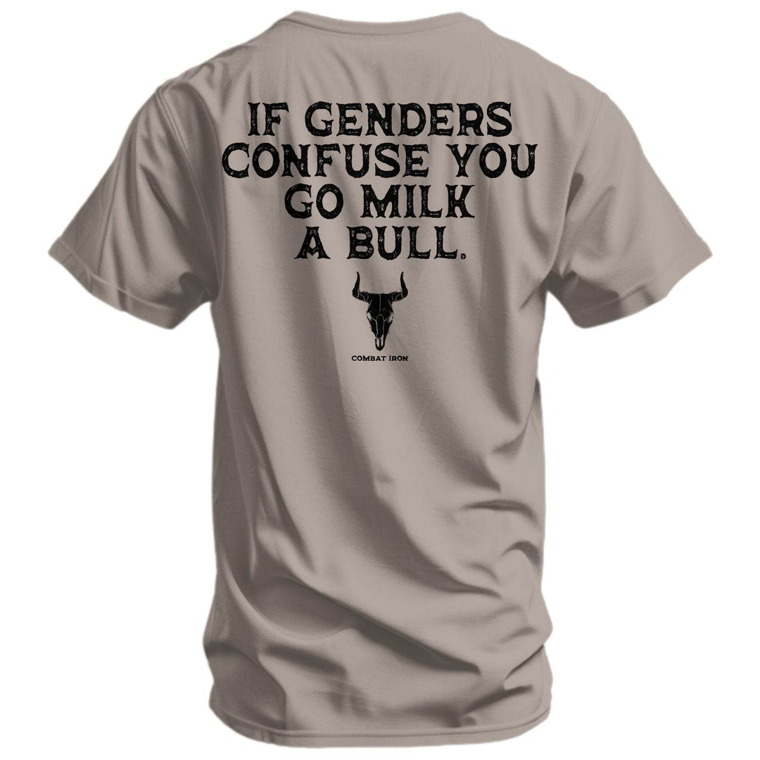 If Genders Confuse You, Go Milk a Bull Men's T-Shirt - One Revolver Surfboards