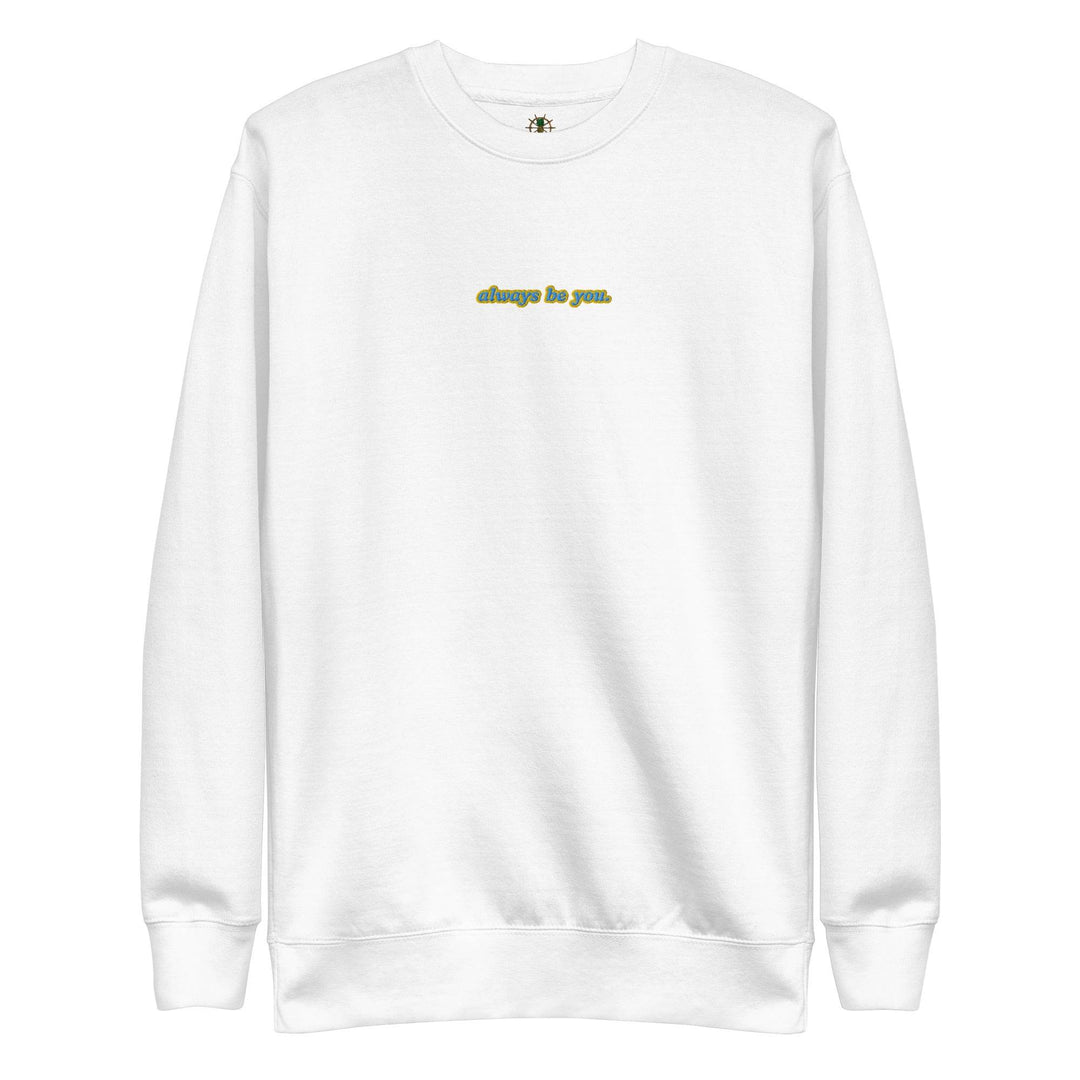 Women's Premium Always Be You Sweatshirt - One Revolver Surfboards