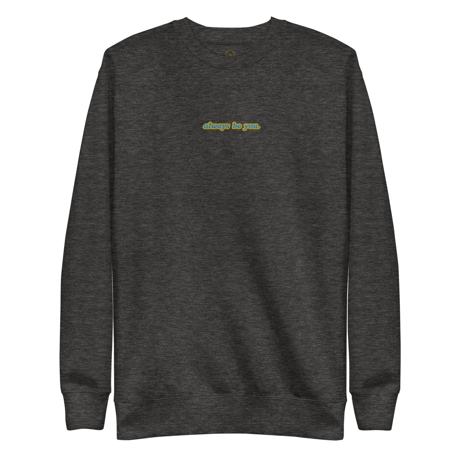 Women's Premium Always Be You Sweatshirt - One Revolver Surfboards