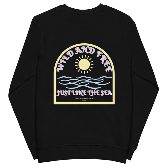 Women's Wild and Free organic sweatshirt - One Revolver Surfboards