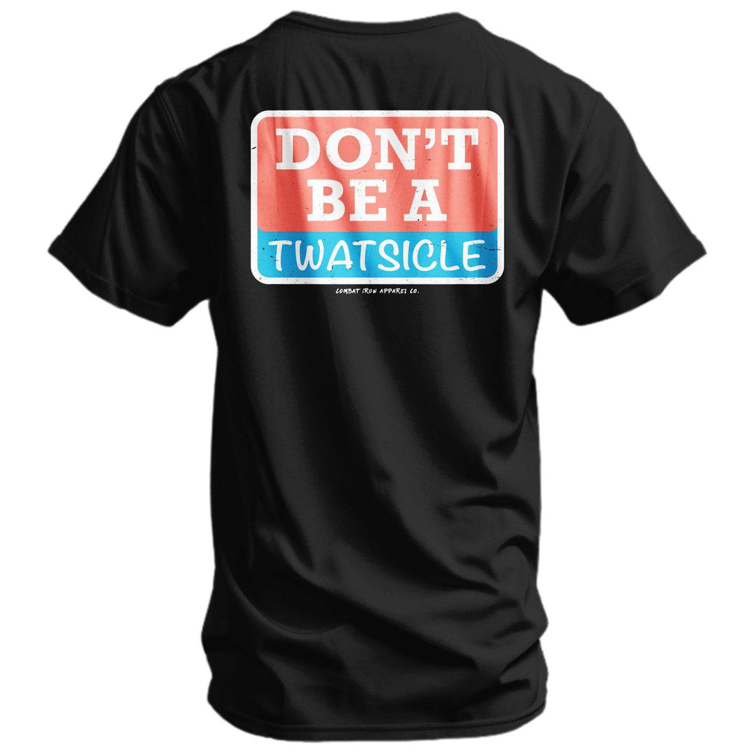 Don't Be A Twatsicle Men's T-Shirt - GRAPHIC T-SHIRT - One Revolver Surfboards
