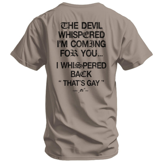 The Devil Whispered I’m Coming For You Men’s Graphic T-Shirt