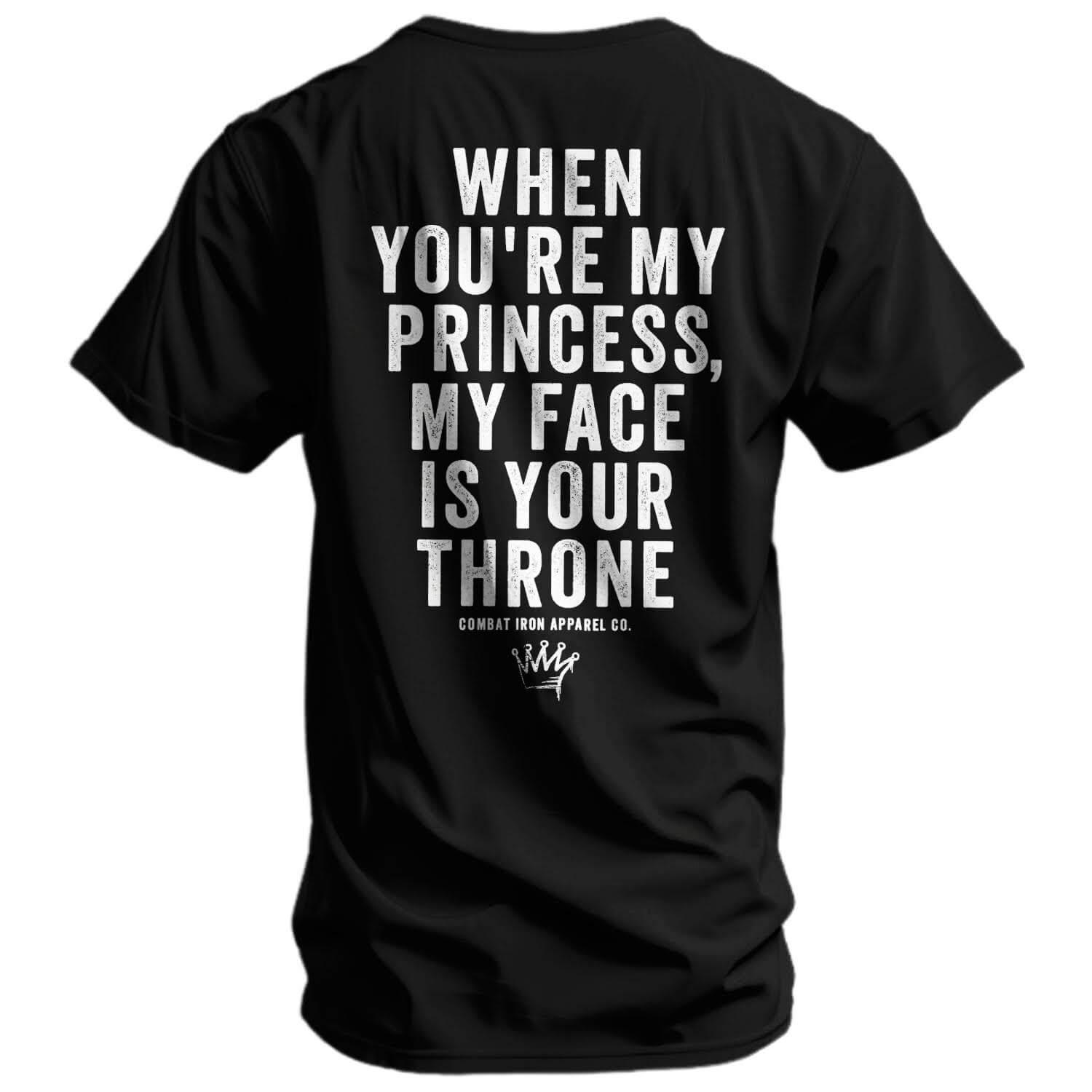 One Revolver Surfboards - When You're My Princess, My Face Is Your Throne Men's T-Shirt GRAPHIC T-SHIRT