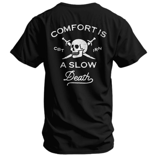 Comfort Is A Slow Death Men&