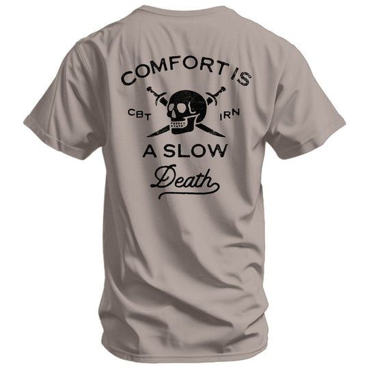 Comfort Is A Slow Death Men&