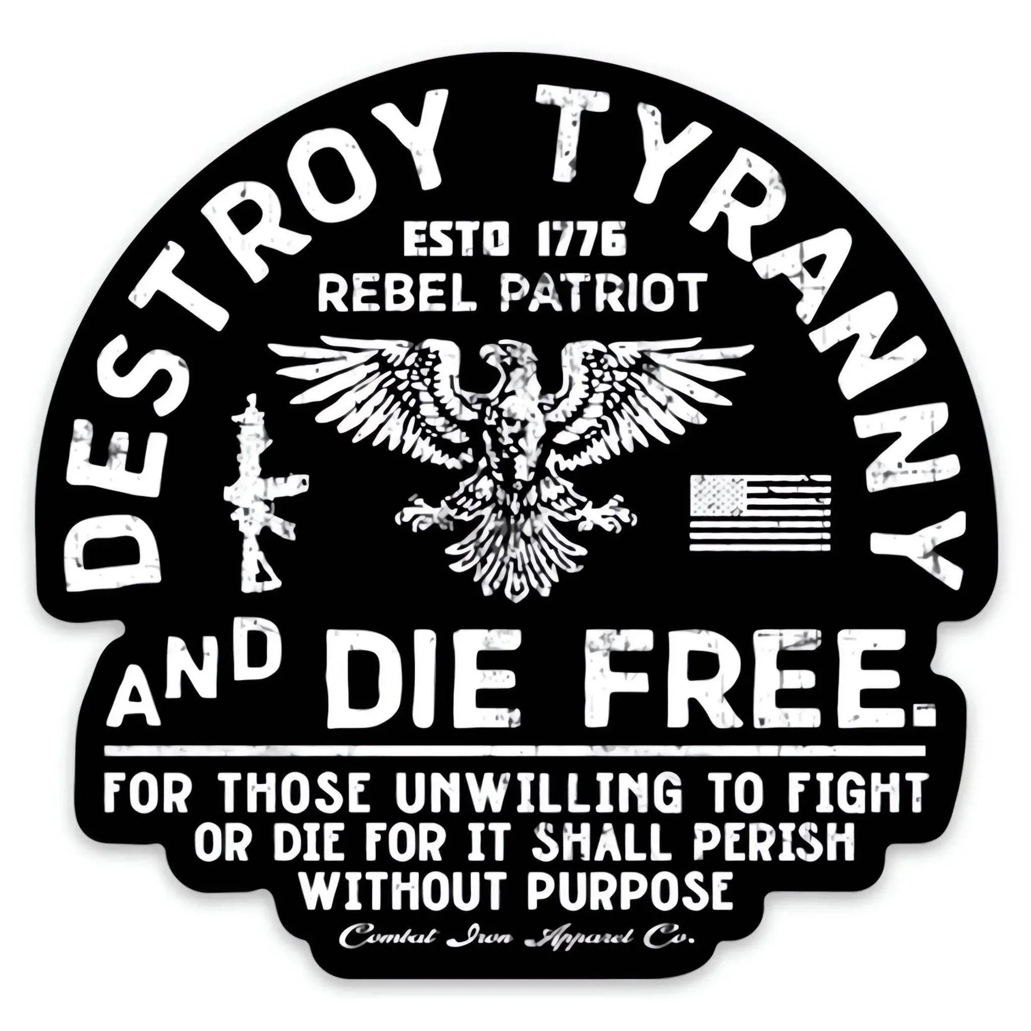 One Revolver Surfboards - Destroy Tyranny and Die Free Decal Sticker DECAL