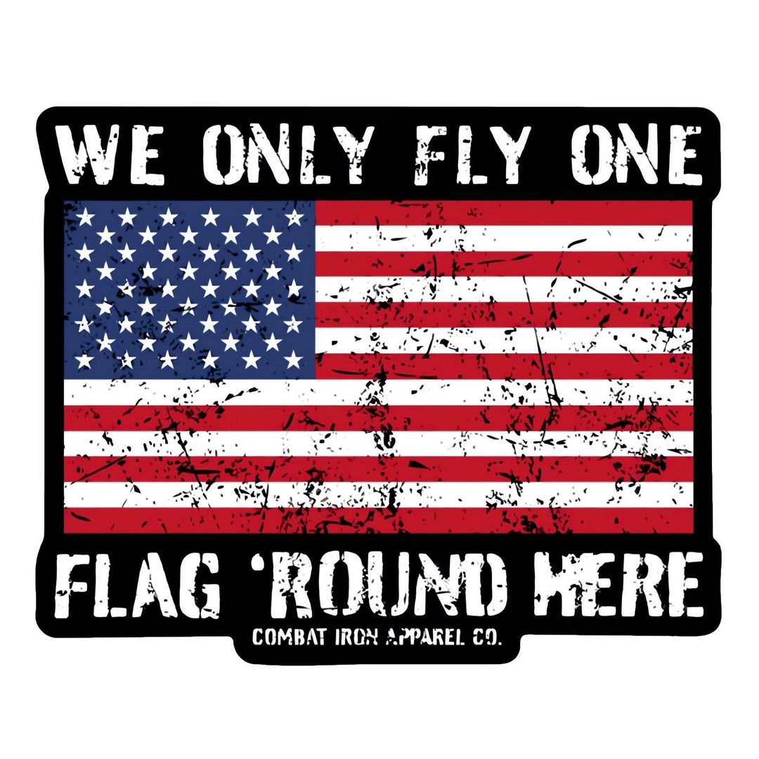 We Only Fly One Flag 'Round Here Decal - One Revolver Surfboards
