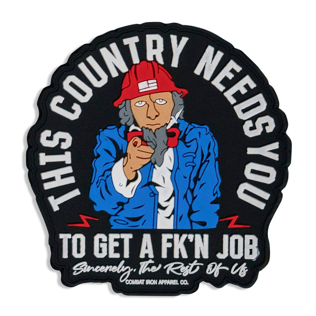 This Country Needs You To Get A Fk'n Job PVC Patch - PVC VELCRO PATCH - One Revolver Surfboards