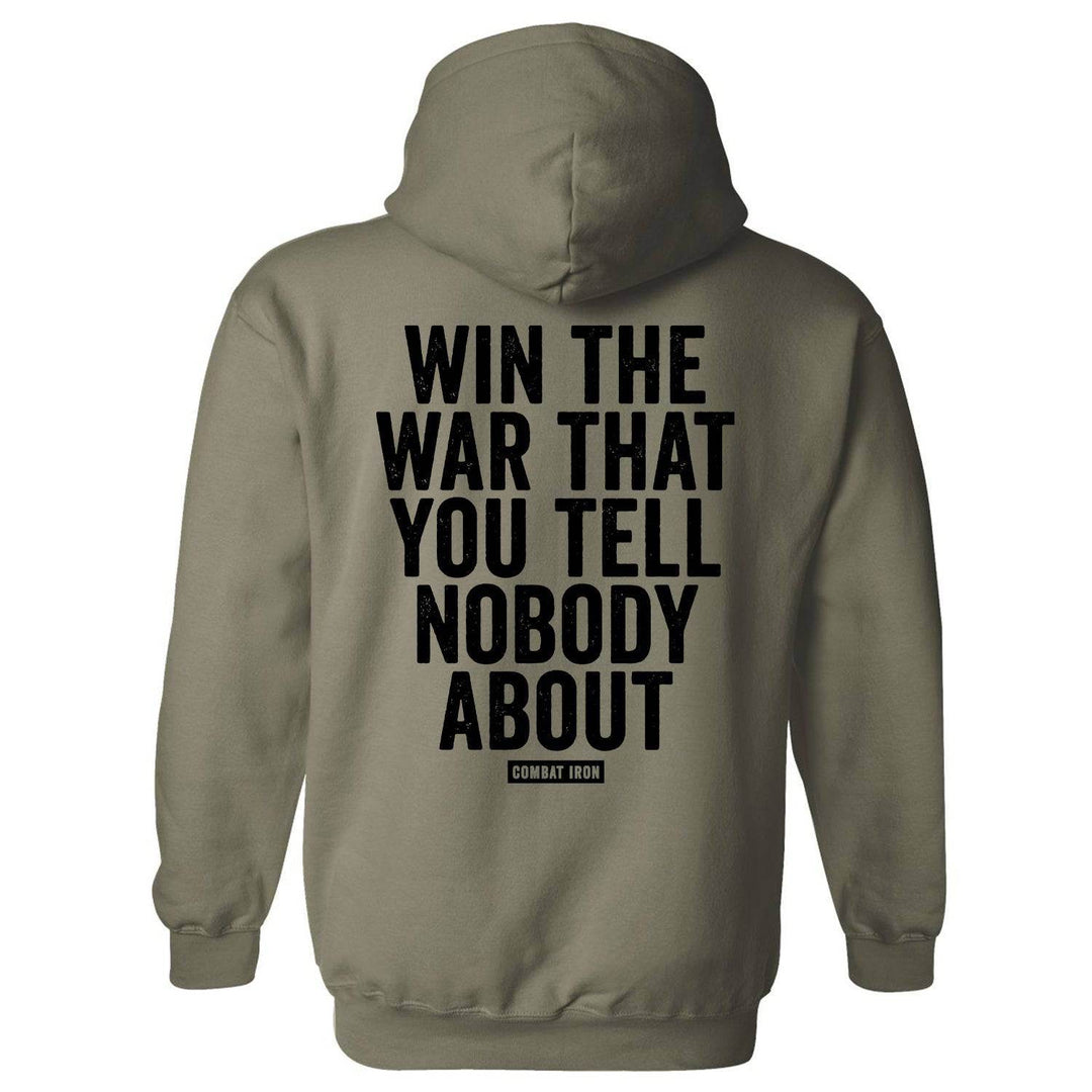 Win The War You Tell Nobody About Fleece Lined Hoodie - One Revolver Surfboards