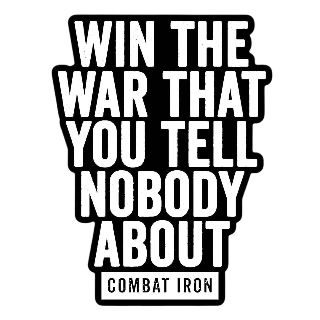 Win The War You Tell Nobody About B/W Decal - One Revolver Surfboards